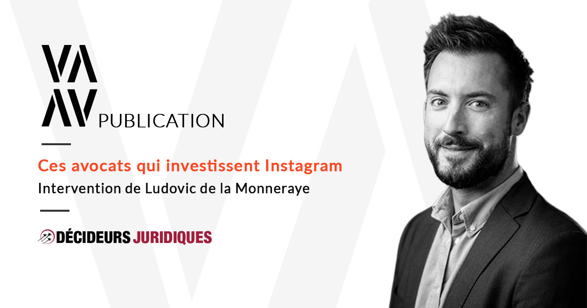 Intervention de Ludovic de La Monneraye "Ces avocats qui investissent Instagram" 
